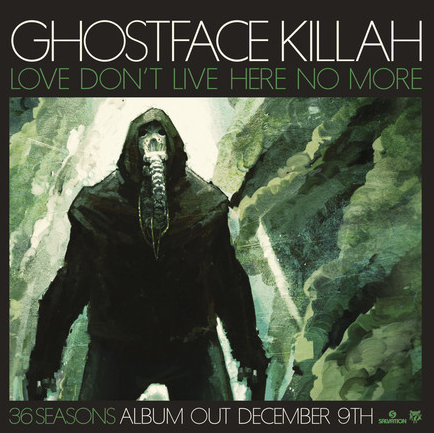 Ghostface Killah - Love Don't Live Here No More