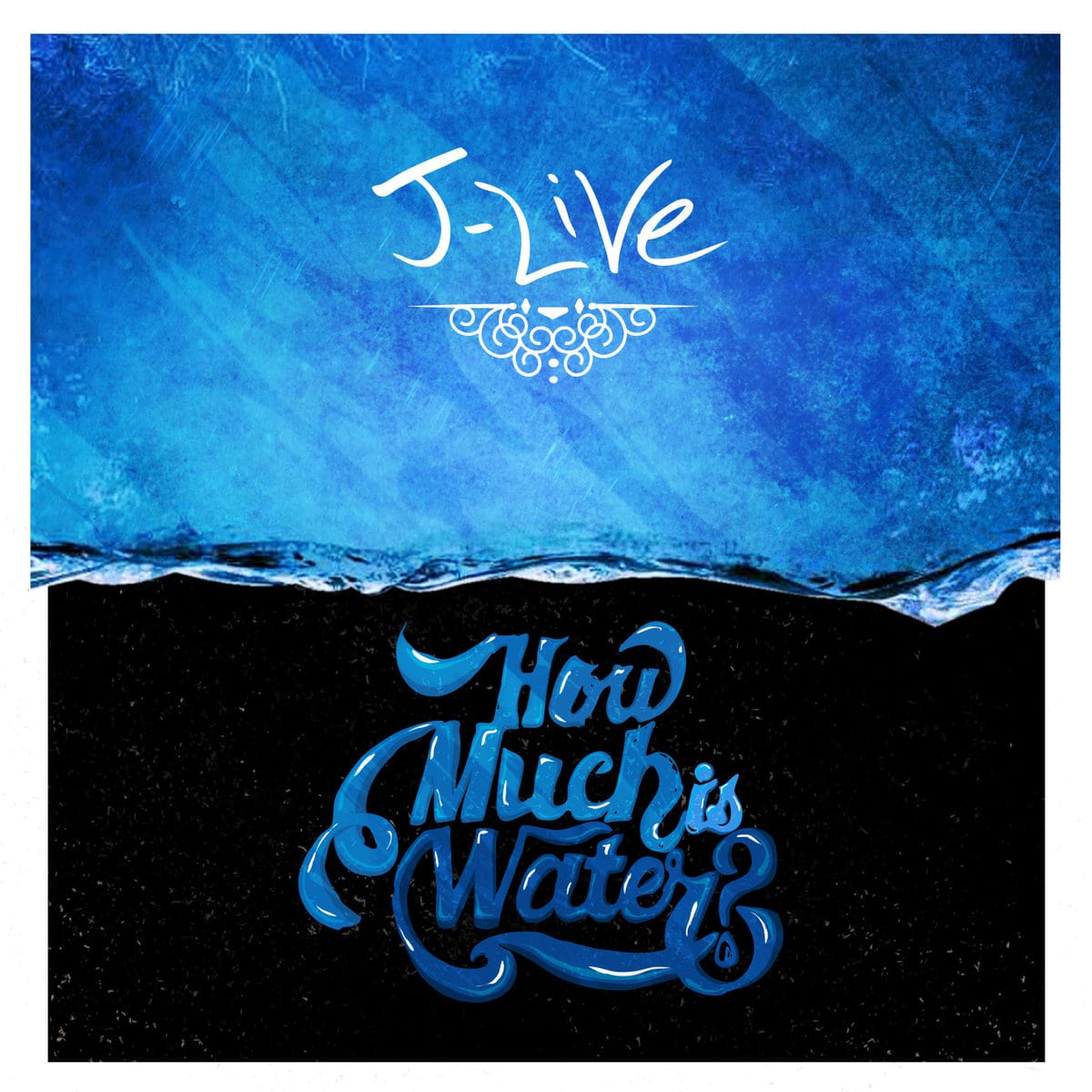 J-Live - "How Much Is Water?" (Album)