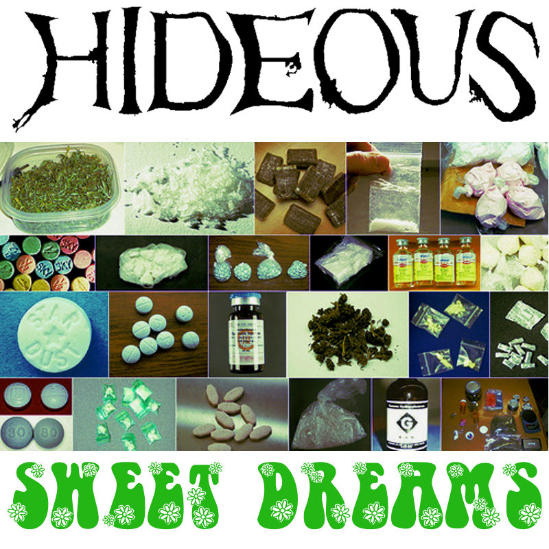 hideous - sweet dreams
