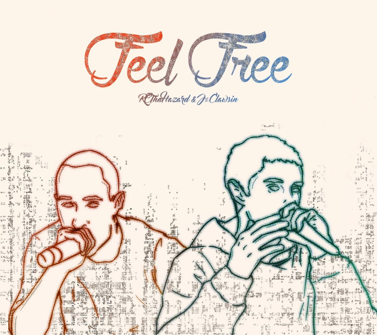 RcThaHazard & J-ClaWsin - Feel Free (Album)