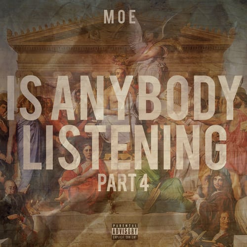 Moe (New Orleans, LA) - "Is Anybody Listening? 4"