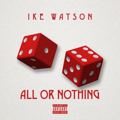 Ike Watson - All Or Nothing EP