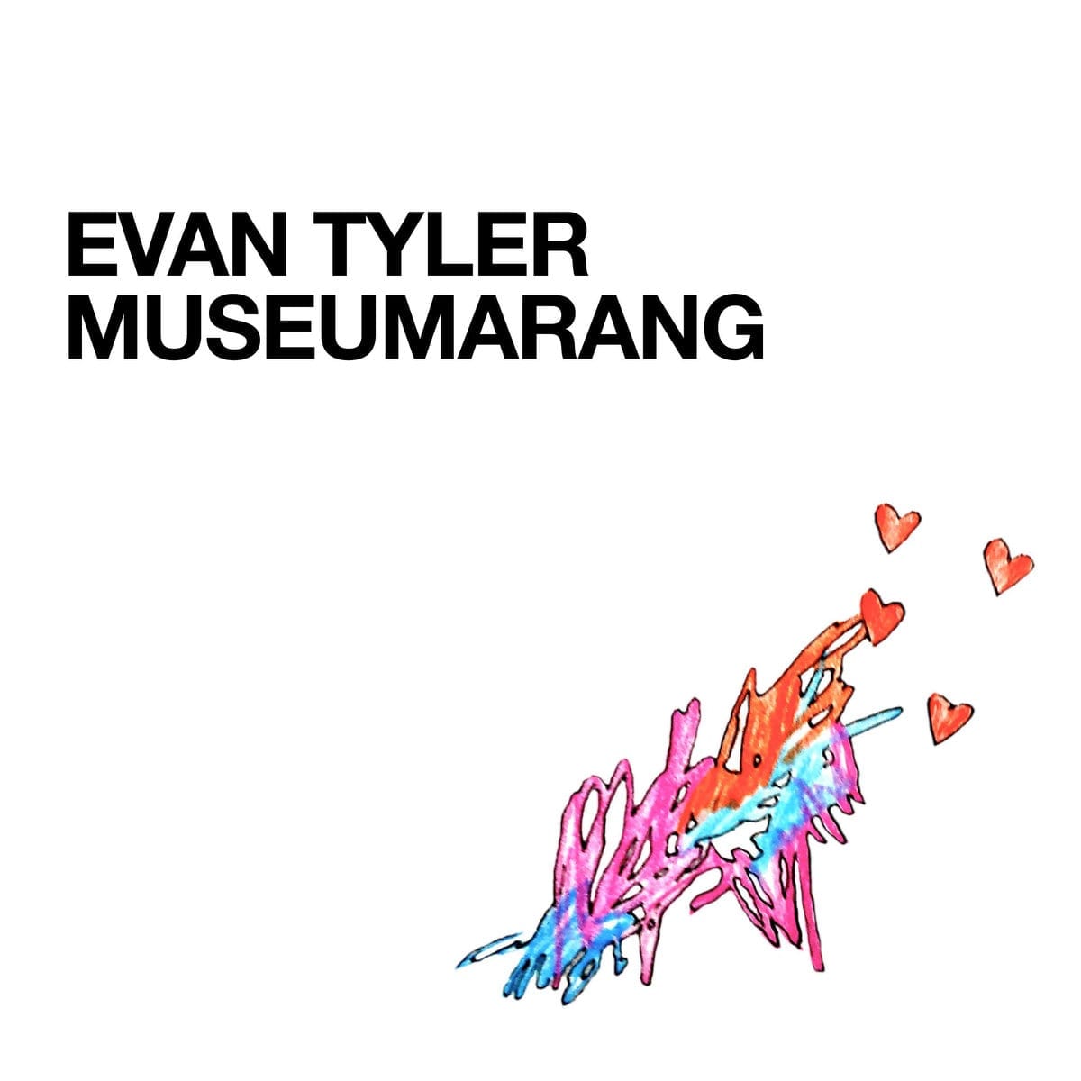 Evan Tyler MUSEUMARANG (Album)