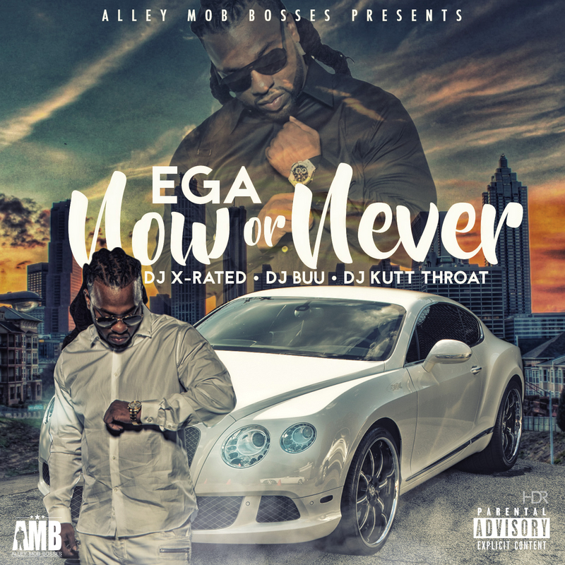 Ega - Now Or Never (Mixtape)