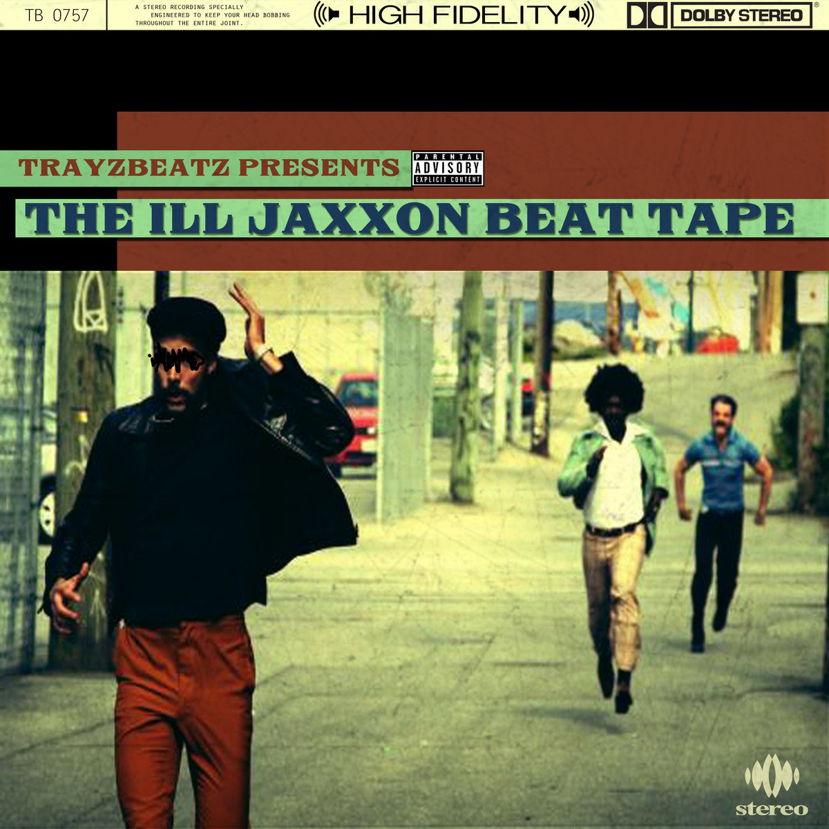 TrayzBeatz - The Ill Jaxxon Beat Tape