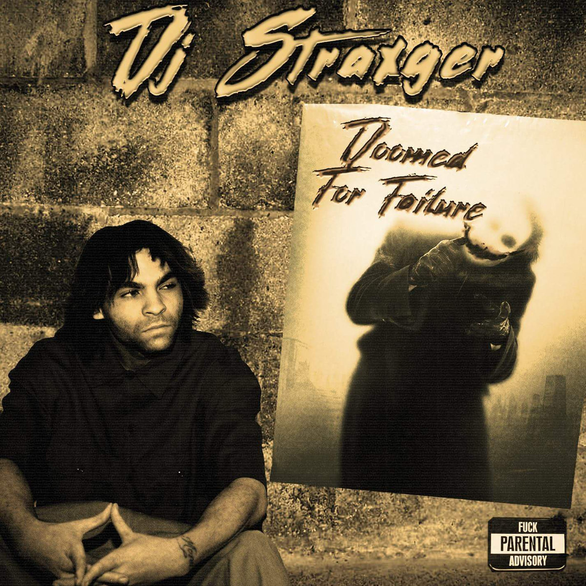 DJ Straxger - Doomed For Failure (Album)