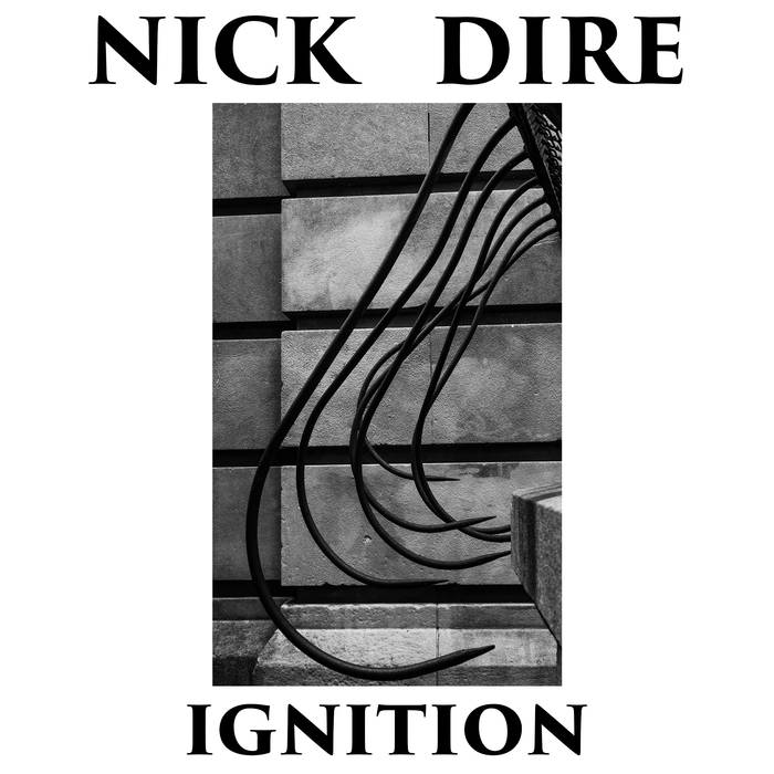 Nick Dire - Ignition (Mixtape)
