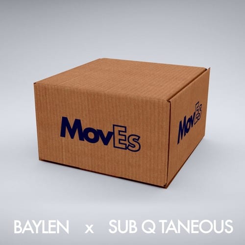 BAYLEN X SUB{Q}TANEOUS – “MOVES” EP (ALBUM REVIEW)