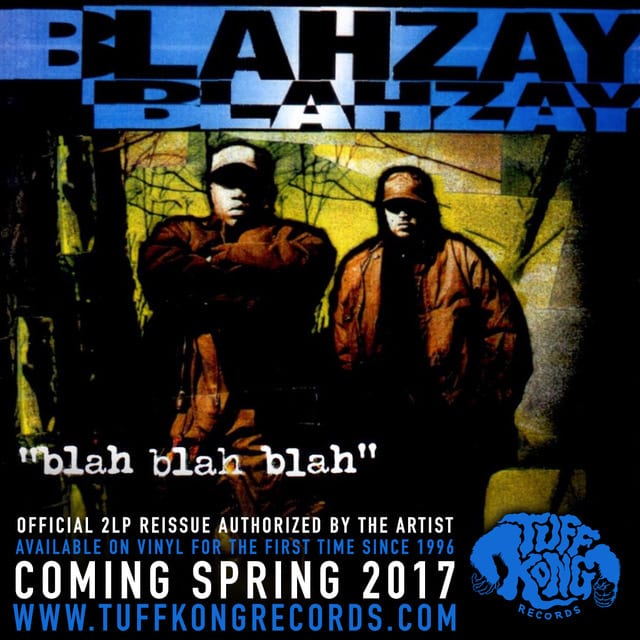 Blahzay Blahzay Teams Up With Italian Indie Label TUFF KONG RECORDS For Classic Reissue “BLAH BLAH BLAH” LP