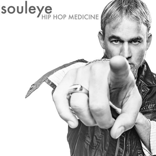 Souleye - Hip Hop Medicine Ft. Dustin Tavella