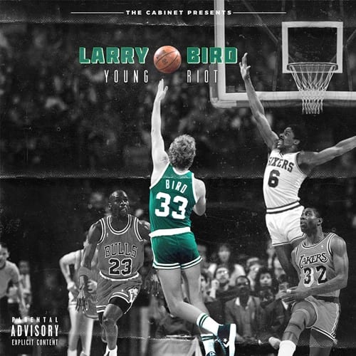Young Riot - "Larry Bird" EP