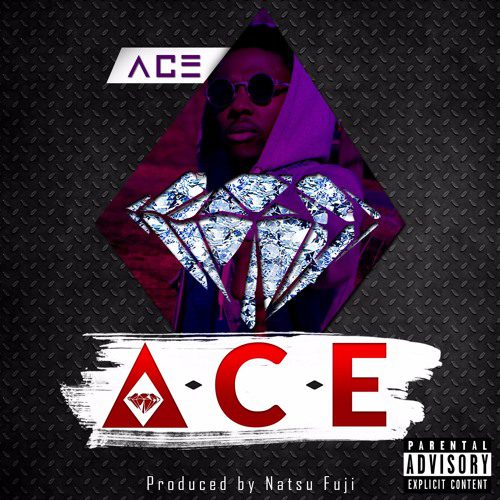 Ace - "A.C.E." (Prod. By Natsu Fuji)