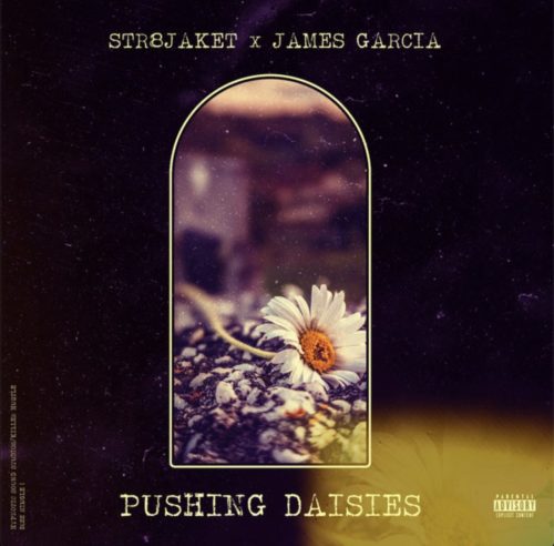 Str8jaket Mengumumkan Album Pertama dalam 6 Tahun, Meluncurkan Single Utama yang Dibantu James Garcia “Pushing Daisies”