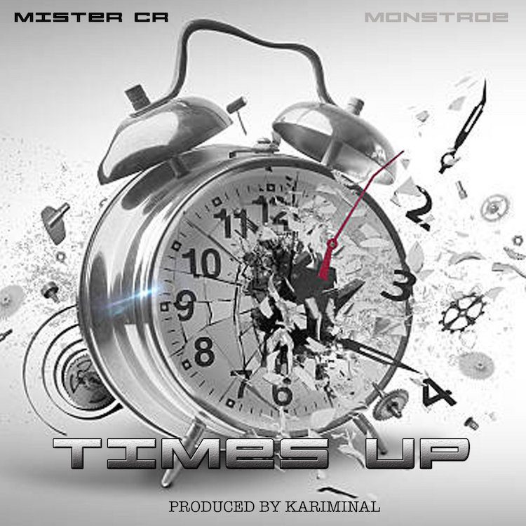 Bom Meledak Saat Mister CR LA Meluncurkan Single Baru “Times Up” Feat.  monster