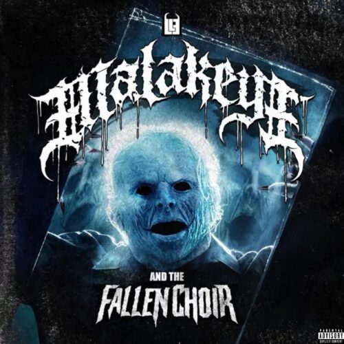 Long Live Evil’s Newest Artist Malakeye Echoes the Voices of “The Fallen Choir” (Album Review)