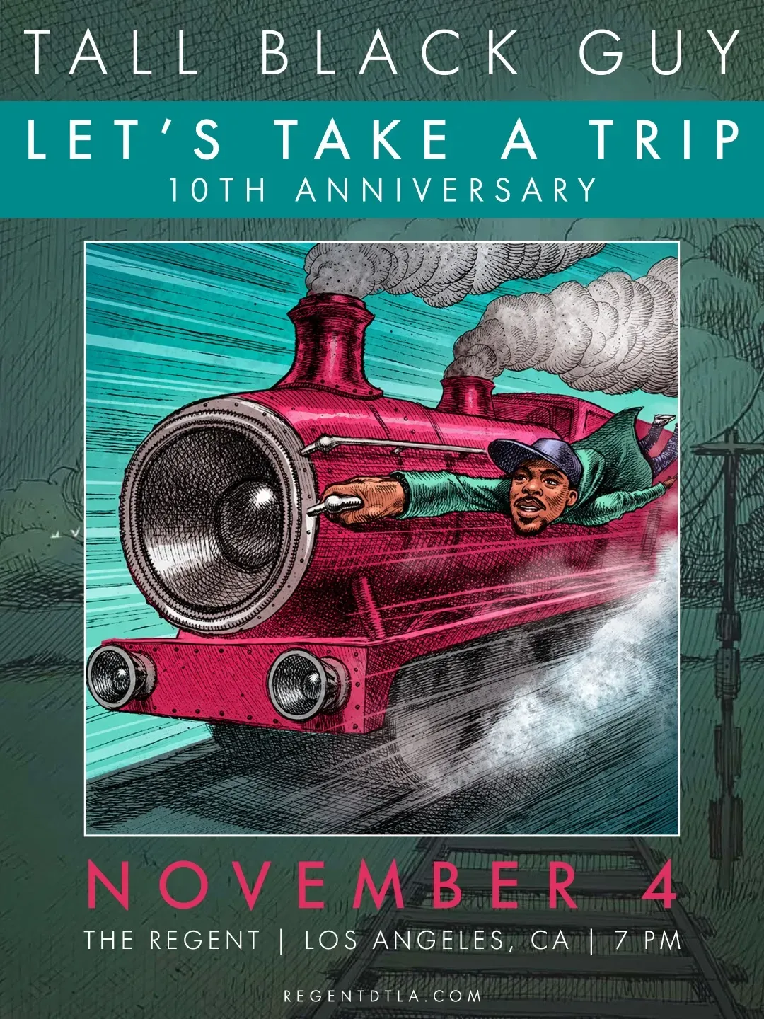 Tall Black Guy Celebrates a Decade of “Let’s Take a Trip” at The Regent Theater in Los Angeles